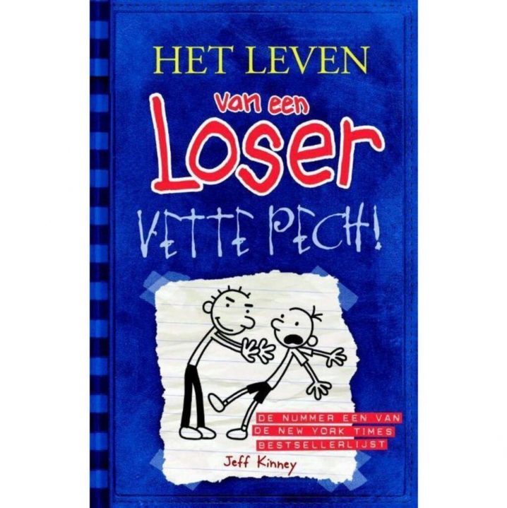 Het leven van een Loser 2 – Vette pech!